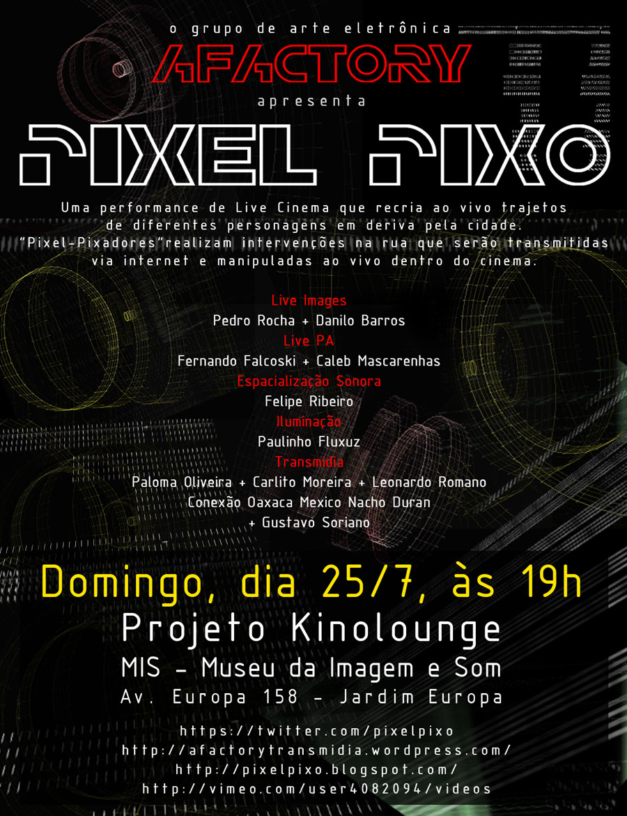 Espetáculo  de LiveCinema “Pixel Pixo”