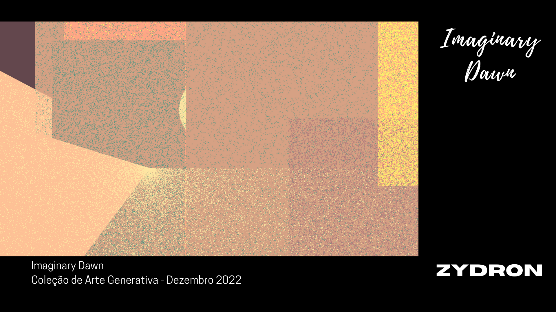 Imaginary Dawn – Dez 2022